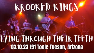 Krooked Kings Lying Through Their Teeth • Live 03.10.23 • Tucson, Arizona