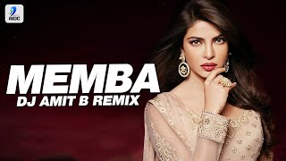 Memba (Remix) – DJ Amit B – EVAN GIIA (The Sky Is Pink)