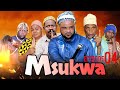 MSUKWA EPISODE [ 04 ]