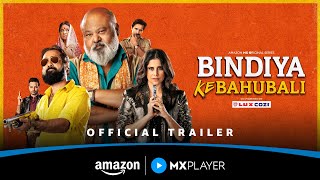 Bindiya Ke Bahubali 2025 Amazon MX Player Hindi Web Series Trailer Video song