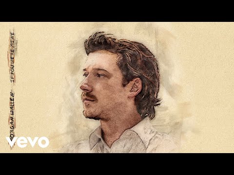 Morgan Wallen - If You Were Mine (Audio)