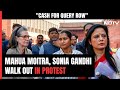 Mahua Moitra, Sonia Gandhi Walk Out Of Parliament After Formers Expulsion