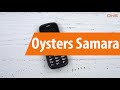 Распаковка Oysters Samara / Unboxing Oysters Samara