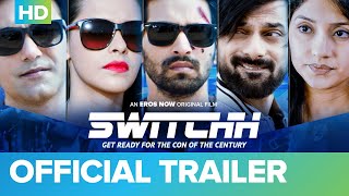 Switchh Eros Now Web Series Video HD