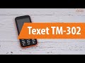Распаковка Texet TM-302 / Unboxing Texet TM-302
