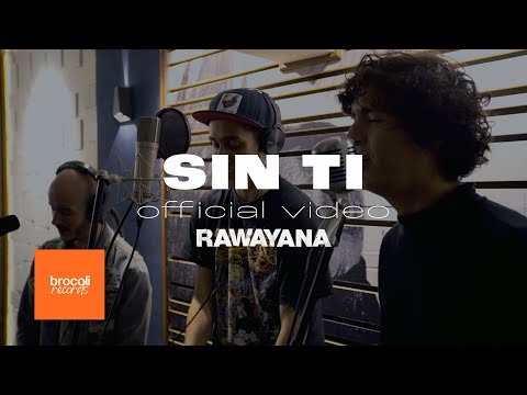 Sin Ti - Rawayana, Willy Rodríguez (Cultura Profética), McKlopedia & La Vida Bohème