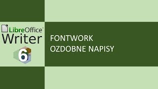Film prezentuje sposób tworzenia i edytowania ozdobnych napisów z zastosowaniem LibreOffice Writer 6