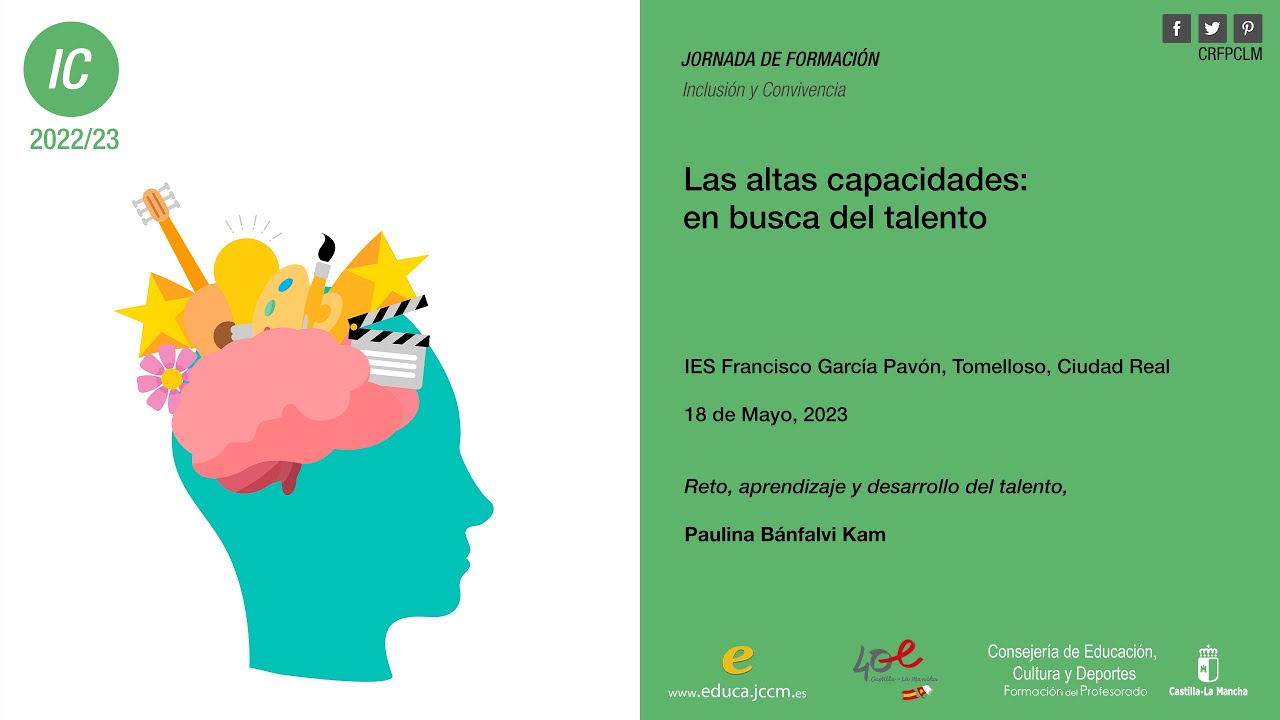 #Jornadas_CRFPCLM: Altas Capacidades - 04 Reto, aprendizaje... Paulina Bánfalvi Kam