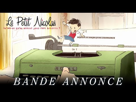 Le petit Nicolas: Qu'est-ce qu'on attend pour être heureux ?'