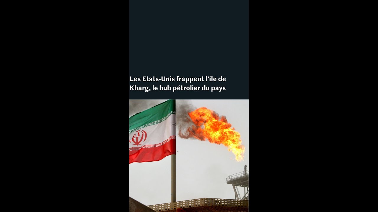 Guerre en Iran : les Etats-Unis frappent l’île de Kharg, le hub pétrolier du pays