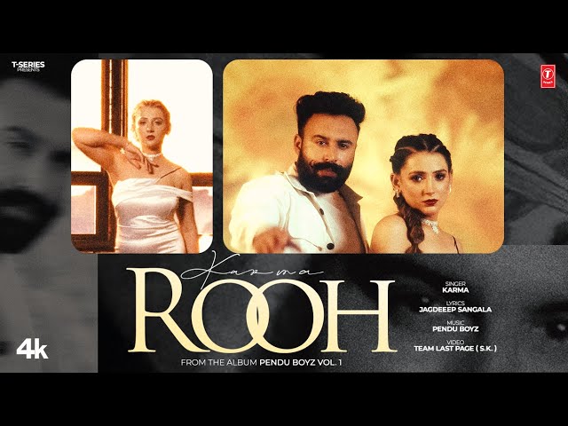 ROOH (OFFICIAL MUSIC VIDEO) | KARMA | LATEST PUNJABI SONGS 2025