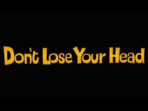 Don't Lose Your Head'