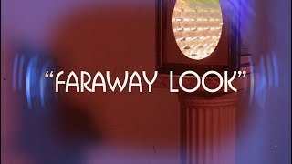 Faraway Look