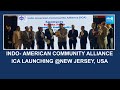 INDO- AMERICAN COMMUNITY ALLIANCE ICA Launching | New Jersey, USA @SakshiTV