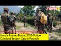Armys Romeo Force, SOG Police Conduct Search Ops In Poonch | NewsX