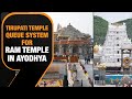 Ayodhya Ram Mandir Management Working With Tirumala On Managing Crowds | News9