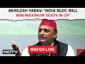 Exit Polls | Akhilesh Yadav On Credibility Of Exit Polls: India Bloc Will Win Maximum Seats In UP