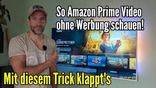 Amazon Prime Video ohne Werbung gucken mit diesem Trick!