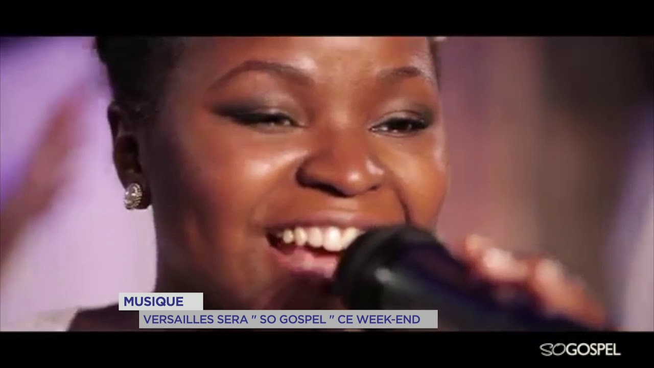 Yvelines | Musique : Versailles sera  » So Gospel  » ce week-end