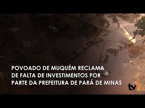 Vídeo: TVI Comunidade: Povoado de Muquém reclama de falta de investimentos por parte da Prefeitura de Pará de Minas