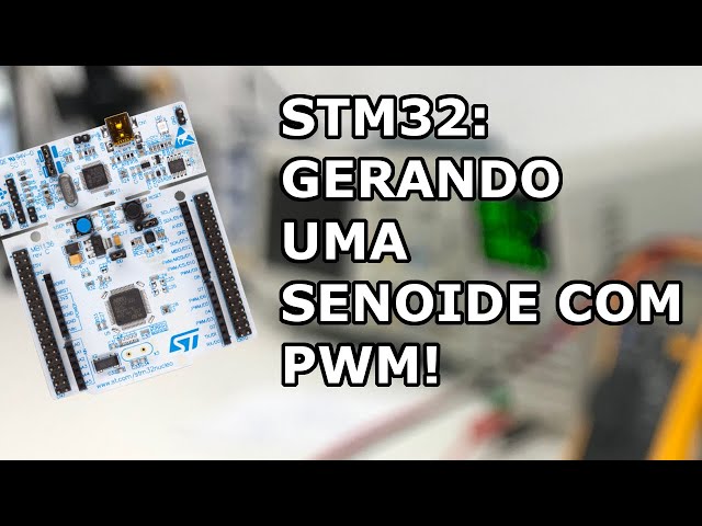 STM32 cubeIDE: GERANDO SINAL SENOIDAL A PARTIR DE PWM!