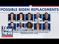 Here are Dems first picks if they have to replace Biden