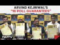 Arvind Kejriwals 10 Poll Guarantees Include Giving Delhi Statehood