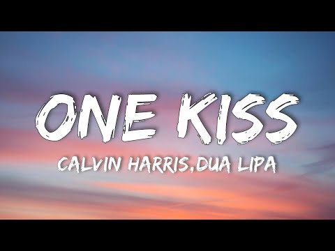 Calvin Harris, Dua Lipa - One Kiss (Lyrics)