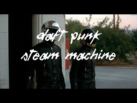 Daft Punk - Steam machine(music video)