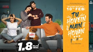 Tu Hovein Main Hovan (2023) Punjabi Movie Trailer Video HD