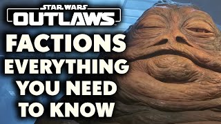Star Wars Outlaws - All Factions And Everything You Need To Know About Them