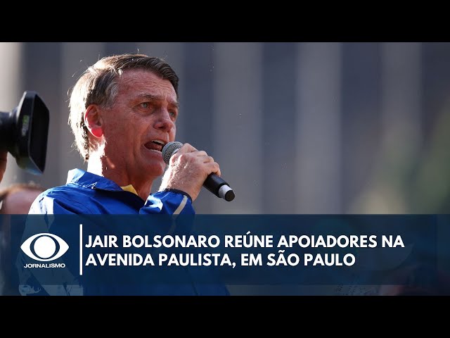 Jair Bolsonaro reúne apoiadores na Avenida Paulista | Band em Alta