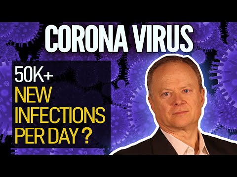 Coronavirus: Over Fifty Thousand New Infections Per Day?
