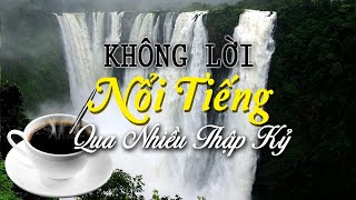 Nhạc Không Lời Nổi Tiếng Qua Nhiều Thập Kỷ, Hòa Tấu Guitar Đỉnh Cao Thư Giãn Vào Mỗi Buổi Sáng