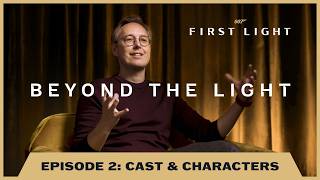 007 First Light: Beyond the Light Episode 2 - Cast & Characters preview image