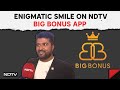 Enigmatic Smile On NDTV Big Bonus App: All Savings Minded People Should Have It