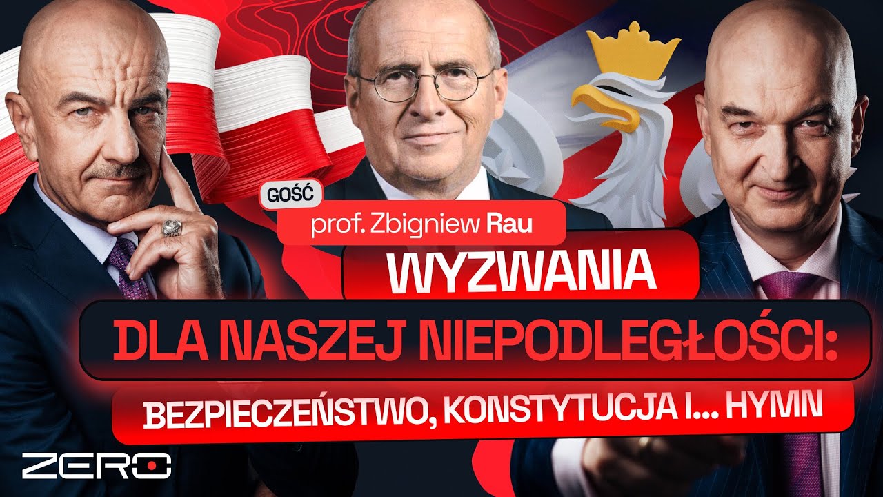 GROUND ZERO #42 WYZWANIA DLA NASZEJ NIEPODLEGŁOŚCI. GOŚĆ PROF. ZBIGNIEW RAU