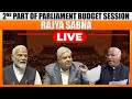Rajya Sabha LIVE: Parliament Budget Session | Congress | Waqf Amendment Bill | Sansad | Delhi