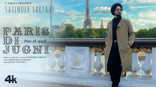 Paris Di Jugni ~ Satinder Sartaaj Ft Yasmine Singh | Punjabi Song Video HD