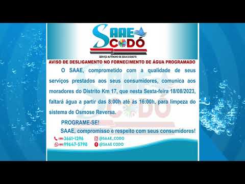 AVISO DE DESLIGAMENTO NO FORNECIMENTO DE ÁGUA PROGRAMADO NO KM 17 (DIA 18/08/2023)