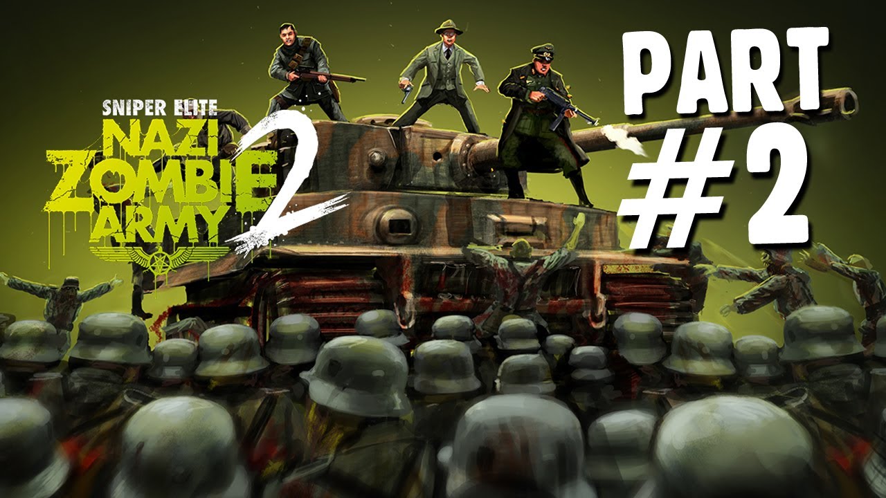 sniper-elite-nazi-zombie-army-2-gameplay-walkthrough-part-2-youtube