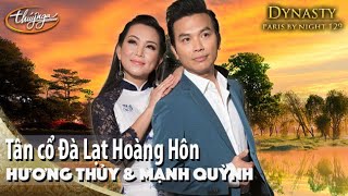 PBN 129 | Hương Thủy & Mạnh Quỳnh - Tân cổ Đà Lạt Hoàng Hôn & Thương Về Miền Đất Lạnh