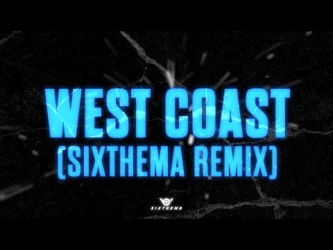 OneRepublic - West Coast (SixThema Remix)