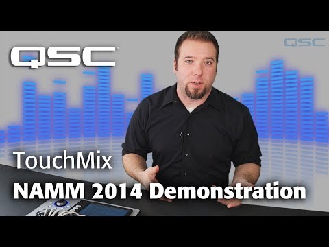 QSC TouchMix 2014 NAMM Demonstration