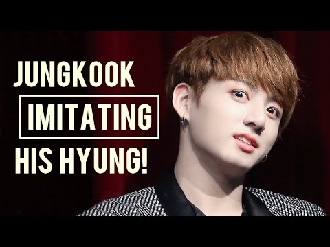 JUNGKOOK IMITATING HIS HYUNG!