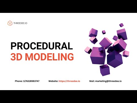 STEPS IN PROCEDURAL 3D MODELING - THINGS TO KNOW!