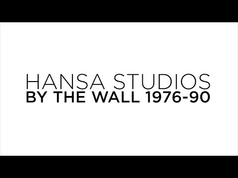 Hansa Studios: By The Wall 1976-90'