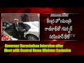 Guv Narasimhan's brief Interview after Meet with Central Home Minister