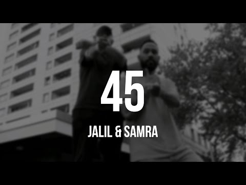 Jalil x Samra - 45 [Lyrics]