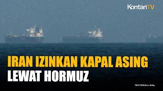 Iran Izinkan Kapal Asing Melintasi Selat Hormuz, Mengapa Kapal RI Masih Tertahan?